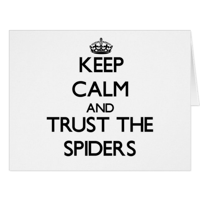 Cartão Mantenha a calma e confie as aranhas (Frente horizontal)