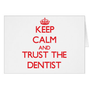 Cartão Mantenha a calma e confie o dentista