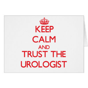 Cartão Mantenha a calma e confie o Urologist