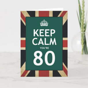 Cartão Mantenha a Calma Você Tem 80 Anos
