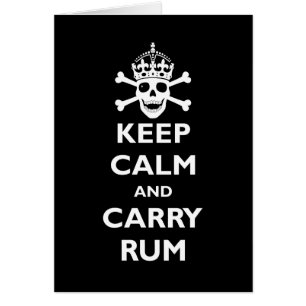 Cartão Mantenha rum calmo e do carregar