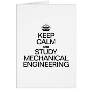 CARTÃO MANTER A ENGENHARIA MECÂNICA CALM E ESTUDAR