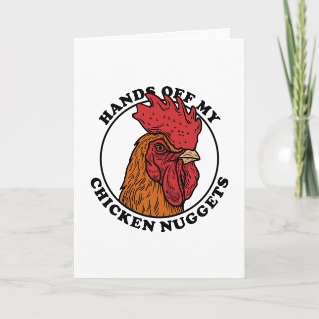Cartão Mãos Para Fora Do Meu Nuggets De Frango (Frente)