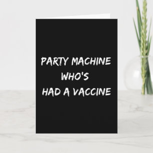 Cartão Máquina de Partido que Teve Uma Vacina