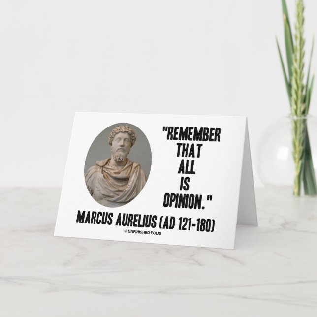 Cartão Marcus Aurelius Lembra Que Tudo É Citação De Opini (Frente)