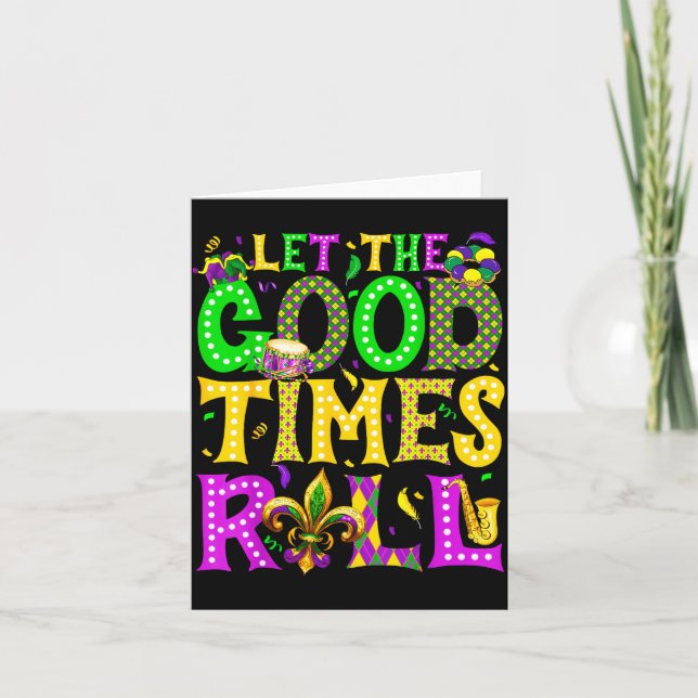 Cartão Mardi Gras Let The Good Times Roll Funny Carnival  (Frente)