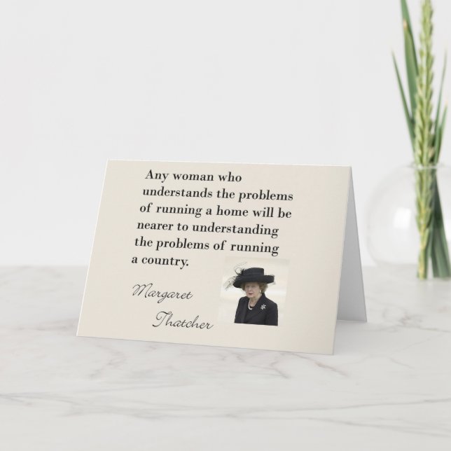 Cartão Margaret Thatcher Quote "Running a country..." (Frente)