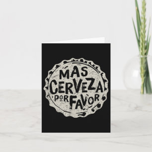 Cartão Mas Cerveza Por Favor - Camisa De Cerveja Mexicana