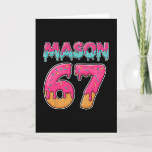 Cartão Mason 67 Sorvete Engraçado Seis Sete Meme Homens M