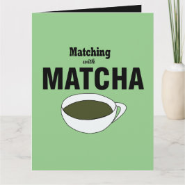 Cartão Matcha Green Tea Saudação