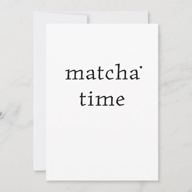 Cartão Matcha time - minimalistic typography card (Frente)