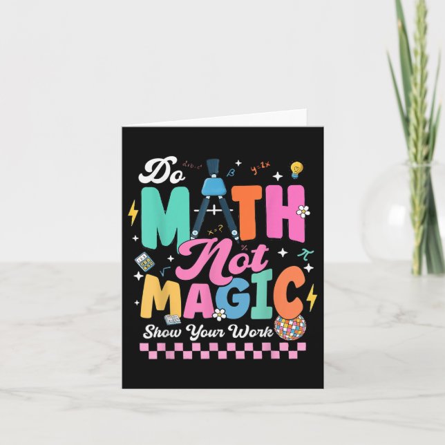 Cartão Matemática Não Magia Engraçada Professores De Mate (Frente)