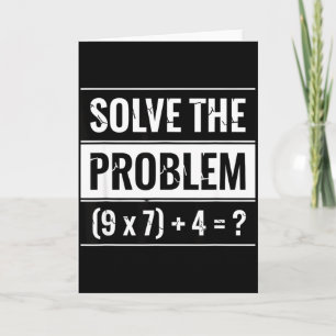 Cartão Matemática Resolva o Problema (9 X 7) + 4 = _ Mate