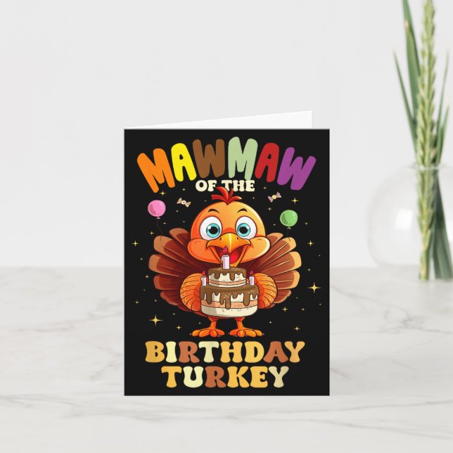 Cartão Mawmaw Of The Birthday Turkey Family 1st Birthday  (Frente)
