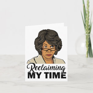 Cartão Maxine Waters Recuperando Meu Tempo