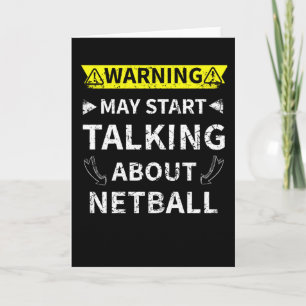 Cartão May Start Talking About Netball Netball Lover Gift