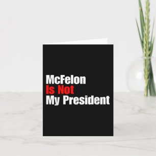 Cartão Mcellon Não É O Meu Presidente Trump Condenado Por