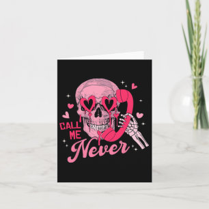 Cartão Me Chame Nunca Anti-valentine Caveira Rosa Engraça