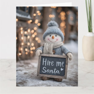 Cartão "Me contrata Papai Noel" Boneco de Neve com uma Pl
