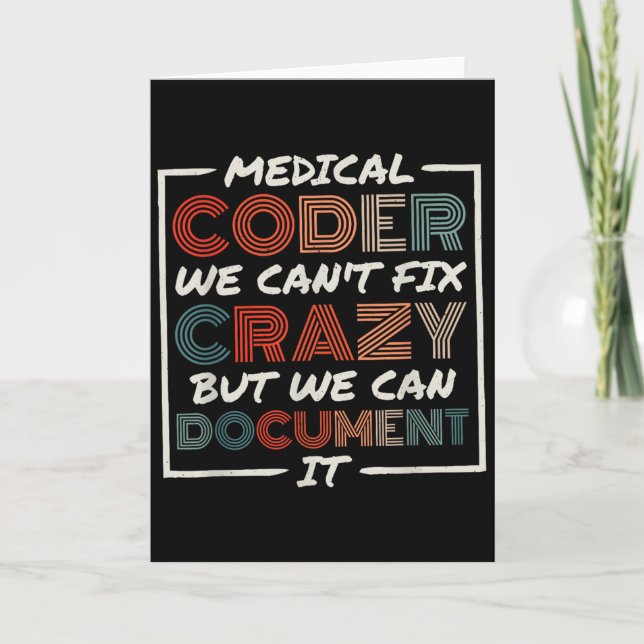 Cartão Medical Coder We Can't Fix, Medical Nurse Coder  (Frente)