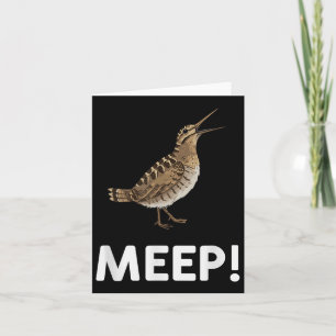 Cartão Meeb Meme Bird Dizendo Meep Bird American Woods Me
