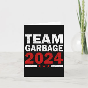 Cartão Mega Garbage Proud Trump Supporter