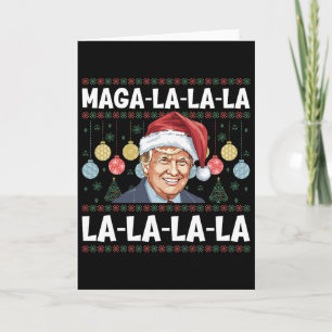 Cartão Mega La La La Donald Trump Potus 47 Natal Feio