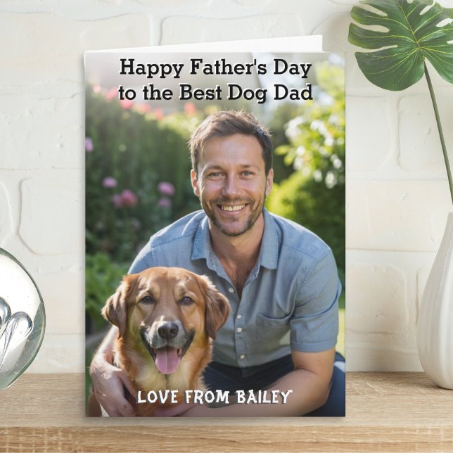 Cartão Melhor Dia de os pais de Fotos Pet Personalizado d (A Father's Day card for the 'Best Dog Dad', with custom pet photo and message)