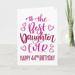 Cartão Melhor Filha 44 Tipografia de aniversário em rosa