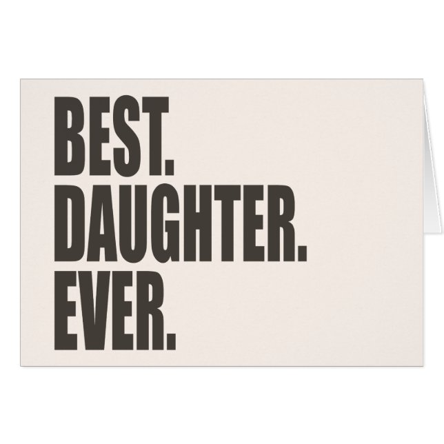 Cartão Melhor. Filha. Nunca (Frente Horizontal)