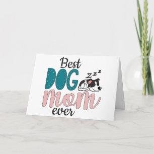 Cartão Melhor mãe de cachorro de todos os tempos com ador