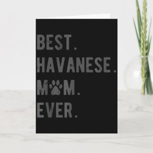 Cartão Melhor Mãe Havanese de Todos - Presente Divertido 