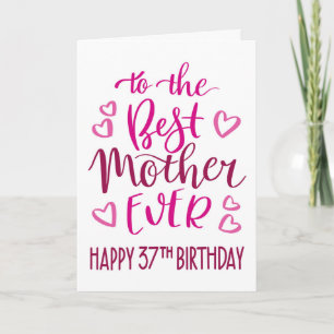 Cartão Melhor Mãe no 37º Aniversário da Tipografia a Rosa