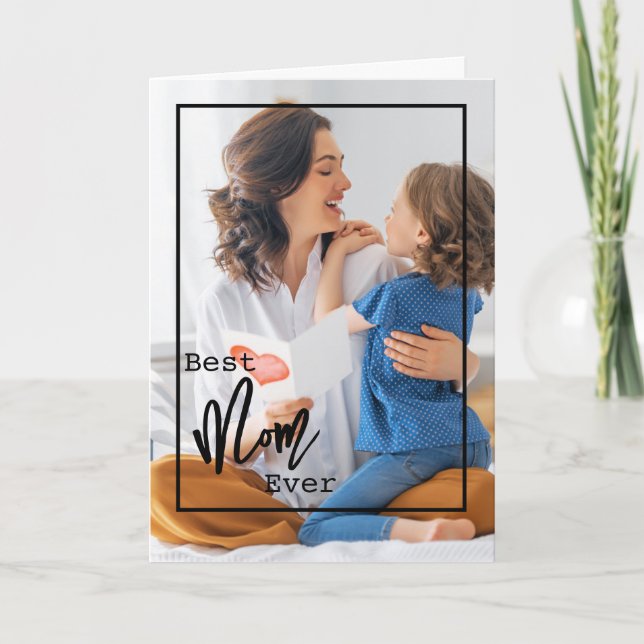 Cartão Melhor Mãe Nunca | Placa de Dia de as mães fotográ (Frente)