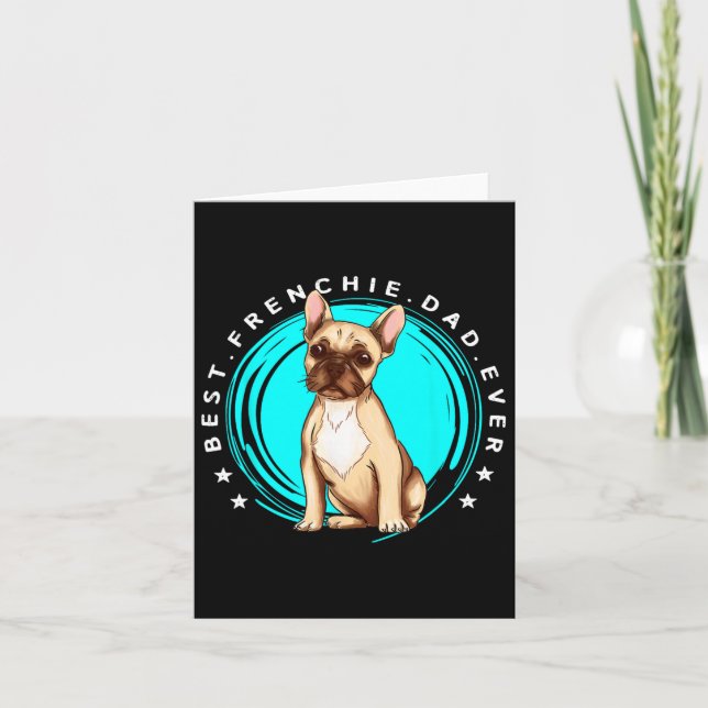 Cartão Melhor Pai Francês Alguma Vez O Bulldog Francês Pa (Frente)