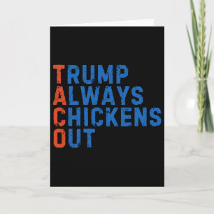 Cartão Meme de Taco Engraçado Trump Sempre Desiste Tarifa