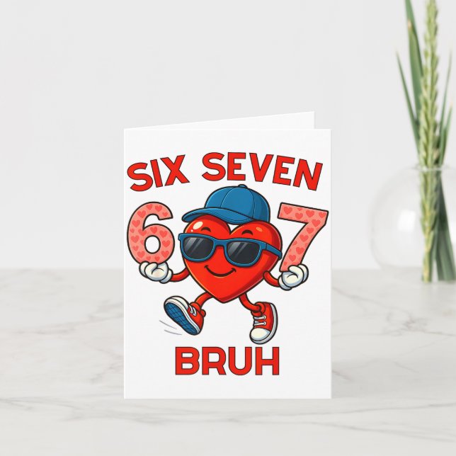 Cartão Meme Funny 67 Six Seven Bruh Heart Valentines Men  (Frente)