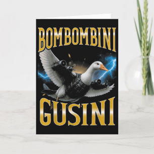 Cartão Meme Surreal Italiano Bombombini Gusini Fu
