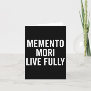 Cartão Memento Mori, Live Fully. Estático, Motivacional, 