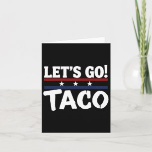 Cartão Memória Engraçada Sempre Foge Vamos Ir Taco Mexico