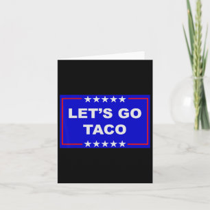 Cartão Memória Engraçada Trendy Vamos Taco Trump Sempre C