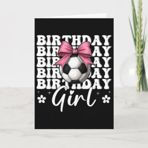 Cartão Menina de Aniversário Jogadora de Futebol Mãe de F