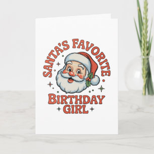 Cartão Menina Favorita do Papai Noel no Aniversário Natal