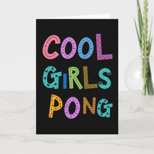 Cartão Meninas legal Pong Pong Pong Pong Lover Crianças