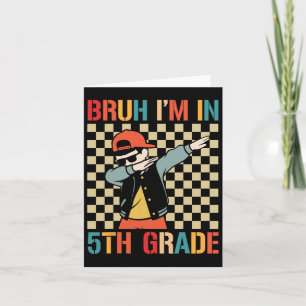 Cartão Menino Batido Da 5ª série de volta à escola Bruh, 