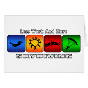 Cartão Menos trabalho e mais Skydiving