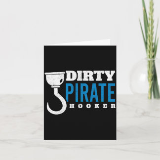 Cartão Mens dirty pirate freebooter caribbean sea thief