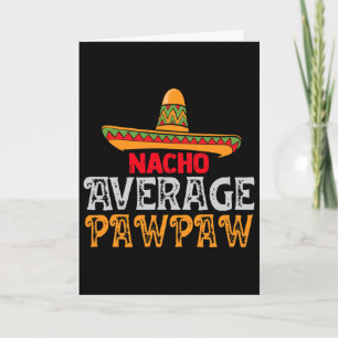 Cartão Mens Nacho Média Papa Dia dos Pais Família Mexican