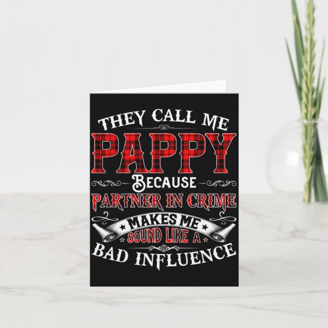 Cartão Mens They Call Me Pappy Tee Christmas Fathers Day  (Frente)