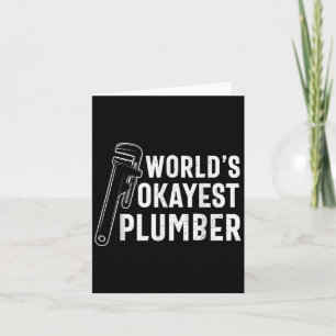 Cartão Mens Worlds Okayest Plumber Funny Plumber Cotação